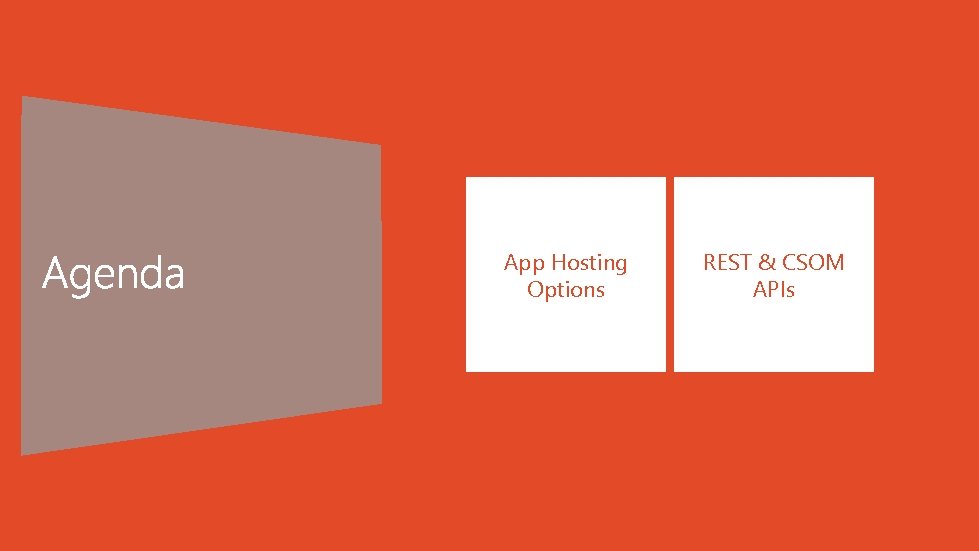 App Hosting Options REST & CSOM APIs 