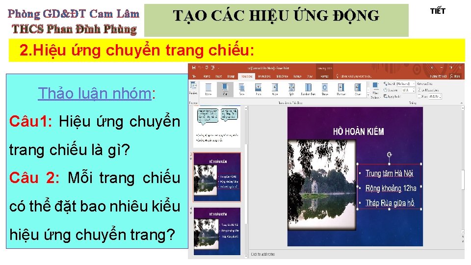 Phòng GD&ĐT Cam Lâm THCS Phan Đình Phùng TẠO CÁC HIỆU ỨNG ĐỘNG 2.