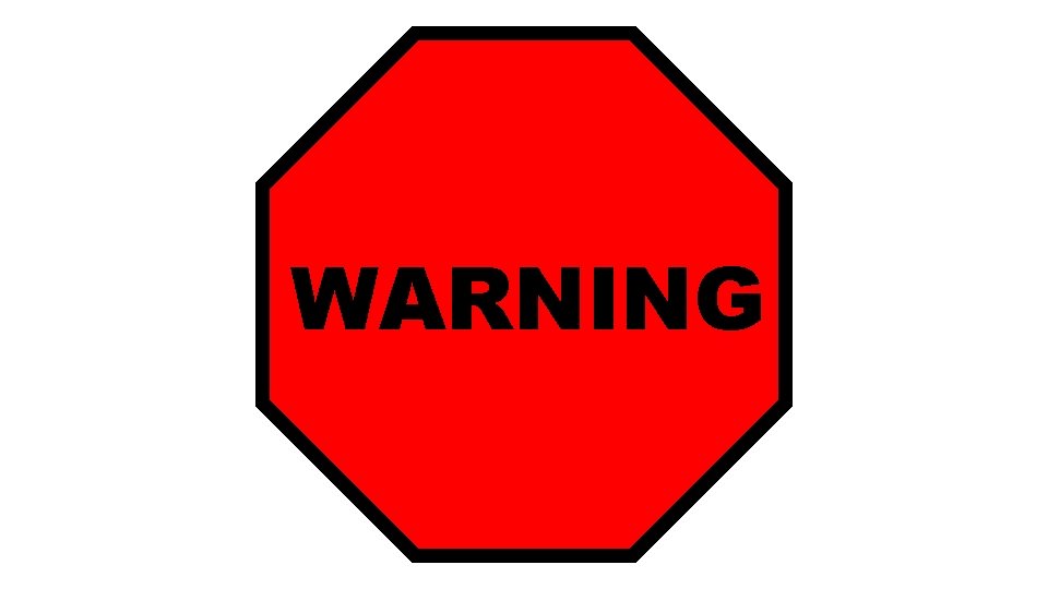 WARNING 