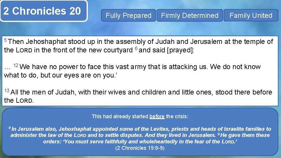 2 Chronicles 20 Fully Prepared Firmly Determined Family United 5 Then Jehoshaphat stood up