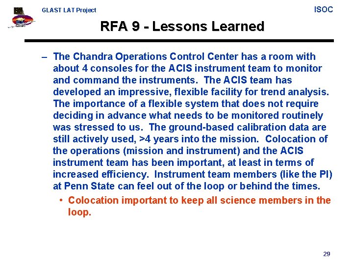 ISOC GLAST LAT Project RFA 9 - Lessons Learned – The Chandra Operations Control