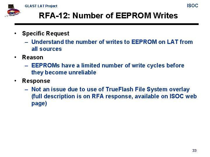 GLAST LAT Project ISOC RFA-12: Number of EEPROM Writes • Specific Request – Understand