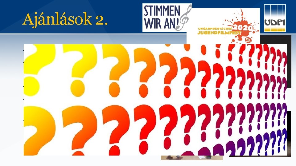 Ajánlások 2. - német nyelvű továbbképzéseken való részvétel - belső tudásmegosztás német nyelven -