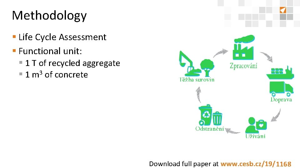 Life Cycle Assessment of Recycling Processes for Demolition
