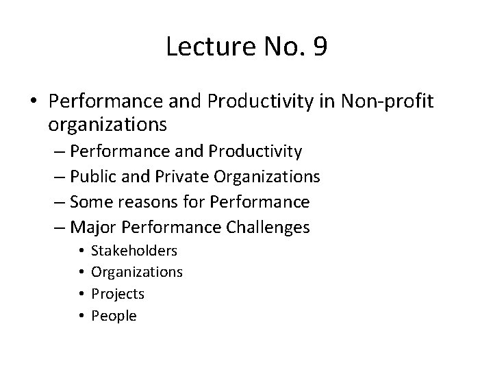 Lecture No. 9 • Performance and Productivity in Non-profit organizations – Performance and Productivity