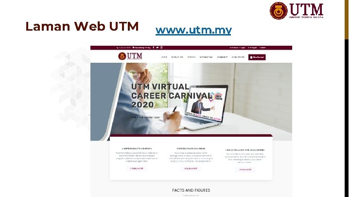 Laman Web UTM www. utm. my 