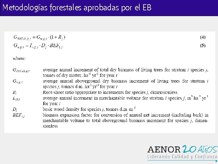 Metodologías forestales aprobadas por el EB 