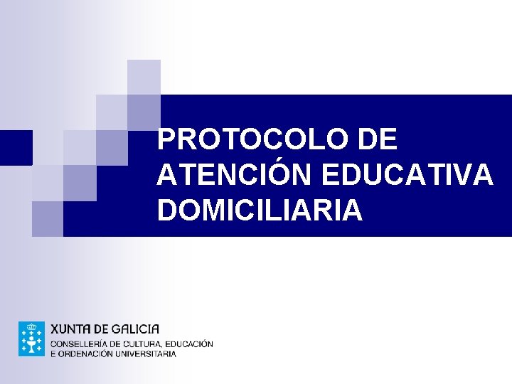 PROTOCOLO DE ATENCIÓN EDUCATIVA DOMICILIARIA 