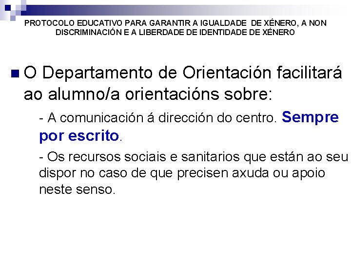 PROTOCOLO EDUCATIVO PARA GARANTIR A IGUALDADE DE XÉNERO, A NON DISCRIMINACIÓN E A LIBERDADE