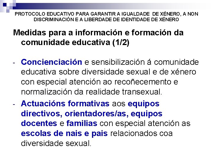 PROTOCOLO EDUCATIVO PARA GARANTIR A IGUALDADE DE XÉNERO, A NON DISCRIMINACIÓN E A LIBERDADE