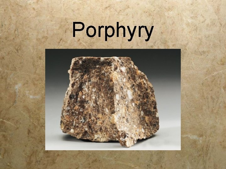 Porphyry 
