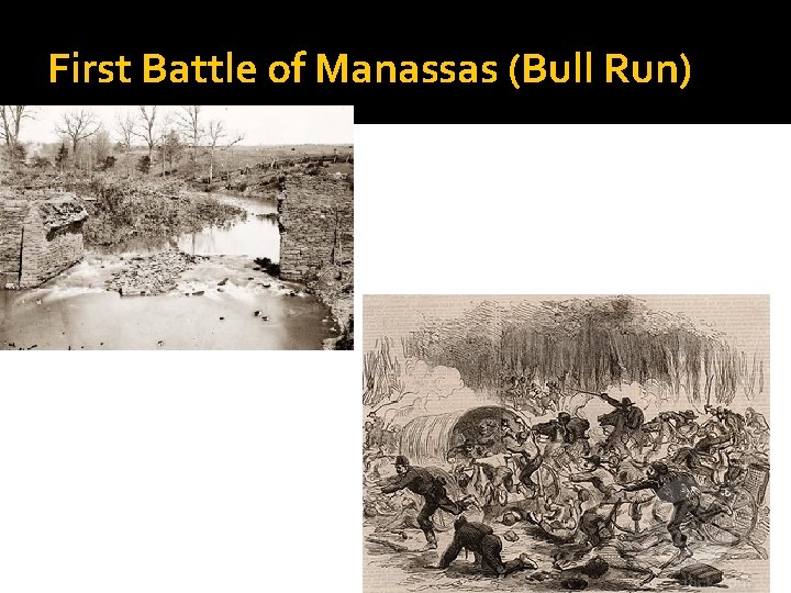 First Battle of Manassas (Bull Run) 
