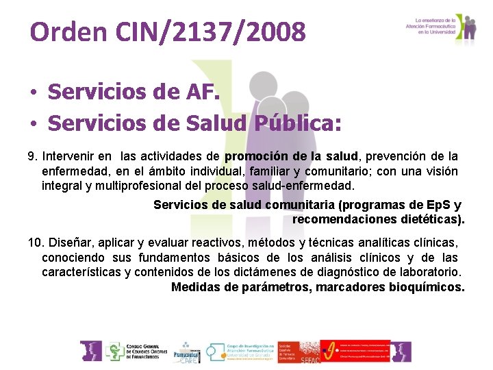 Orden CIN/2137/2008 • Servicios de AF. • Servicios de Salud Pública: 9. Intervenir en