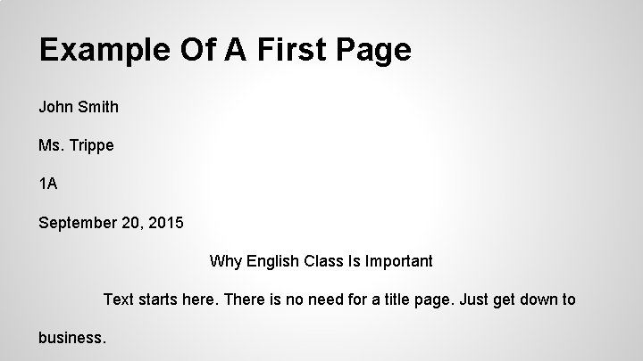 Example Of A First Page John Smith Ms. Trippe 1 A September 20, 2015