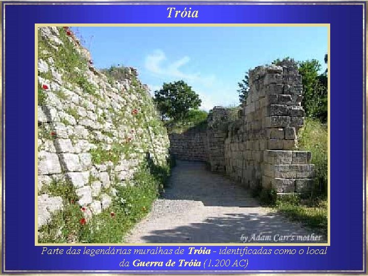 Tróia Parte das legendárias muralhas de Tróia - identificadas como o local da Guerra