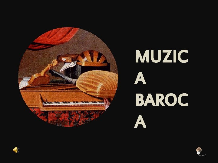 MUZIC A BAROC A 