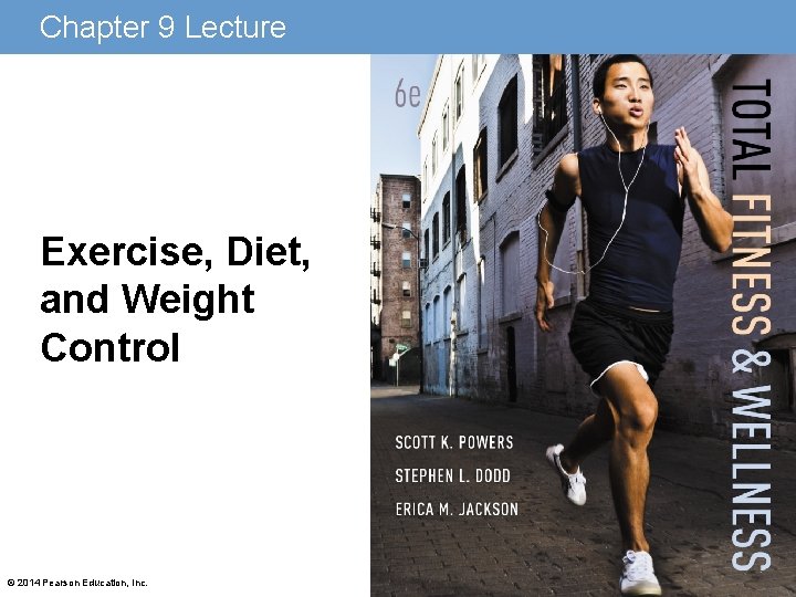 Chapter 9 Lecture Exercise Diet and Weight Control