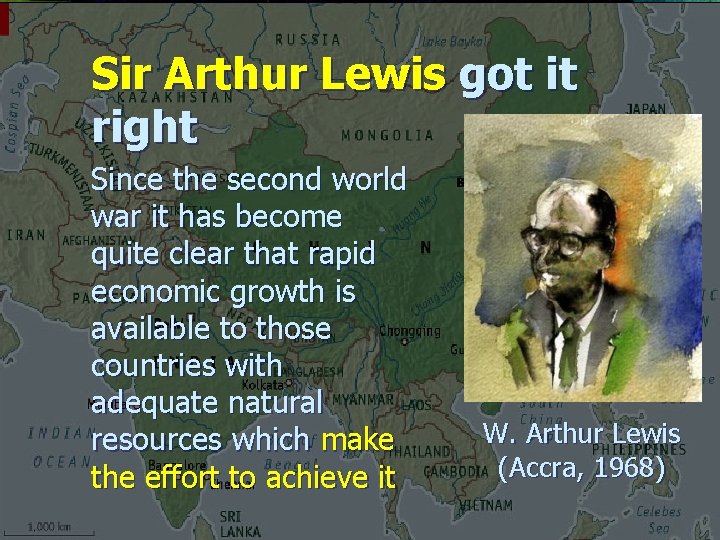 Sir Arthur Lewis got it right Since the second world war it has become