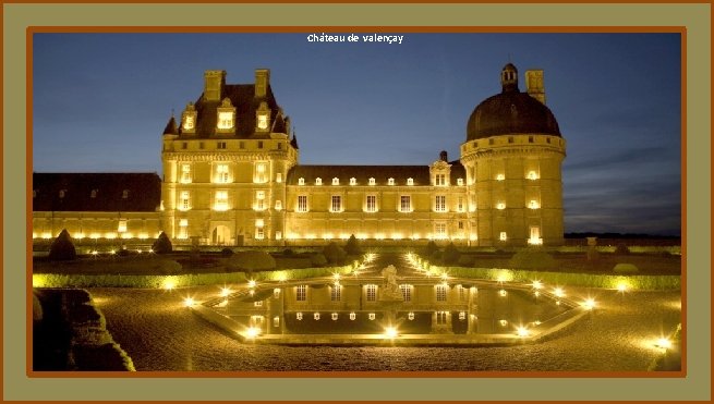 Château de valençay 