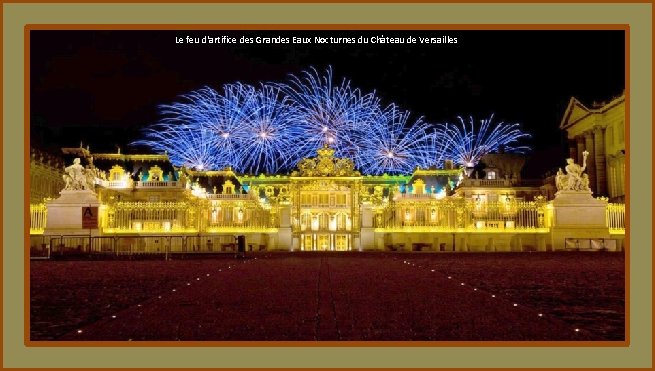 Le feu d'artifice des Grandes Eaux Nocturnes du Château de Versailles. 