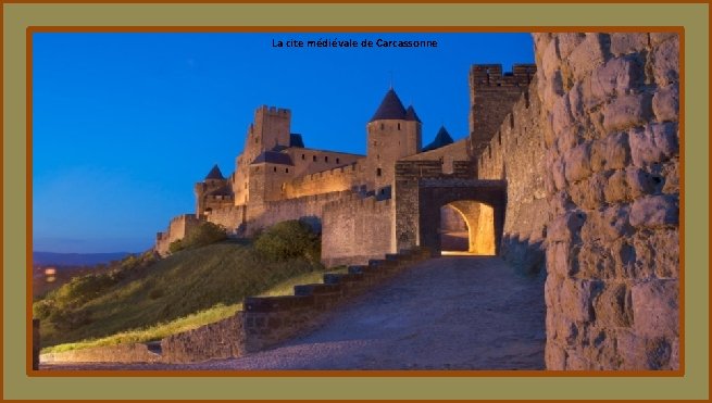 La cite médiévale de Carcassonne 