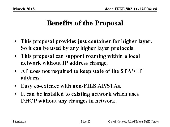 March 2013 doc. : IEEE 802. 11 -13/0041 r 4 Benefits of the Proposal