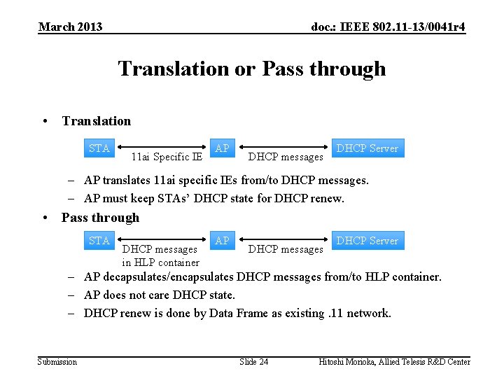 March 2013 doc. : IEEE 802. 11 -13/0041 r 4 Translation or Pass through