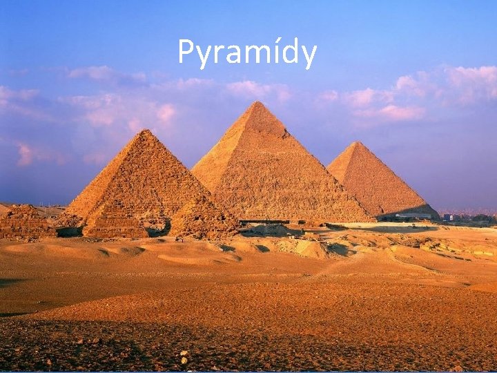 Pyramídy 