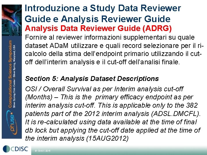 Introduzione a Study Data Reviewer Guide e Analysis Reviewer Guide Analysis Data Reviewer Guide