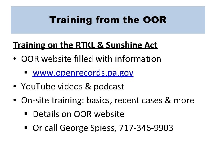 Training from the OOR Training on the RTKL & Sunshine Act • OOR website
