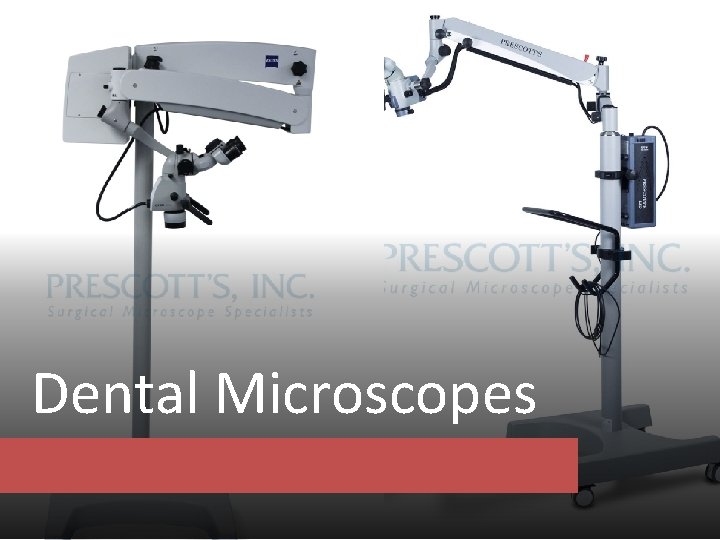 Dental Microscopes 