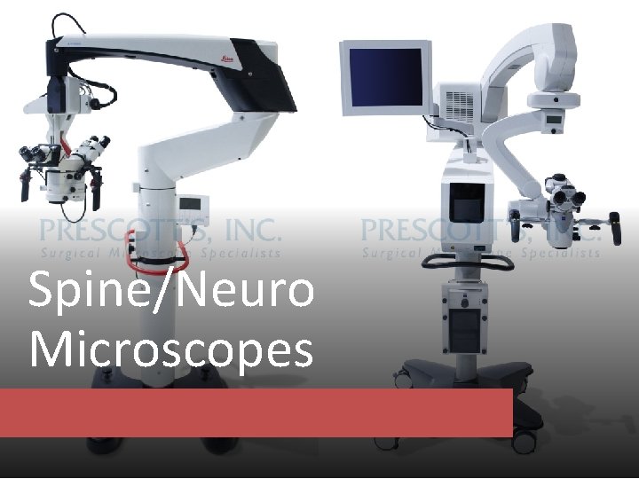 Spine/Neuro Microscopes 
