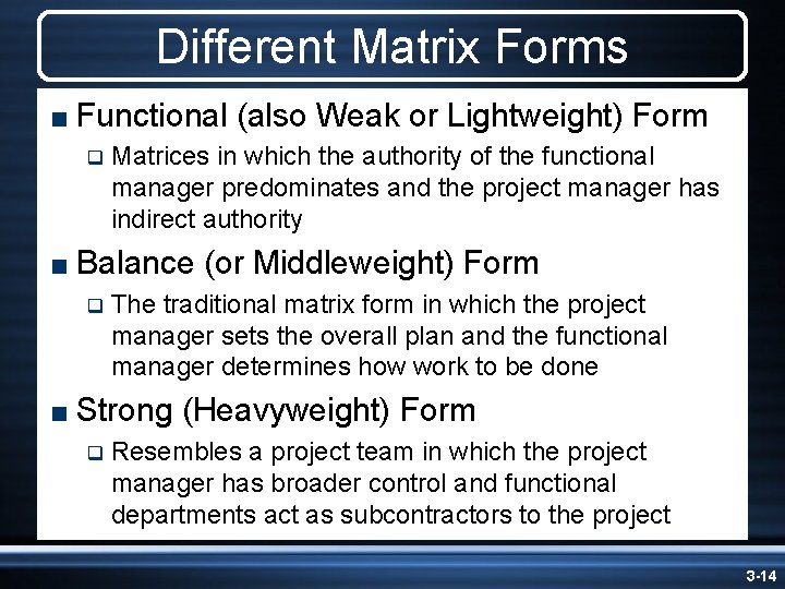 Different Matrix Forms < Functional q Matrices in which the authority of the functional