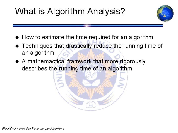 What is Algorithm Analysis? How to estimate the time required for an algorithm l