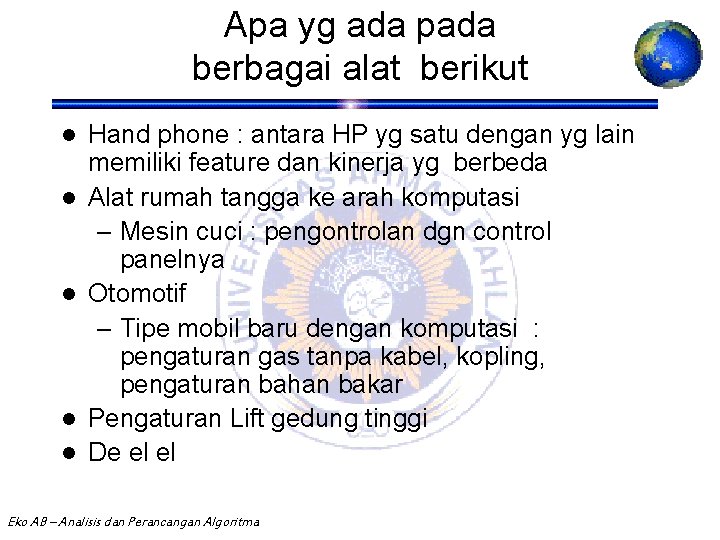 Apa yg ada pada berbagai alat berikut l l l Hand phone : antara