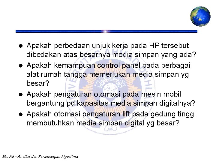 Apakah perbedaan unjuk kerja pada HP tersebut dibedakan atas besarnya media simpan yang ada?