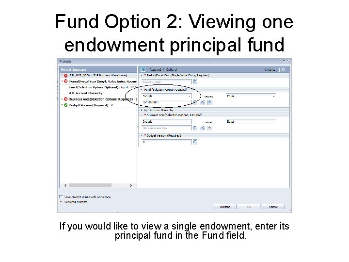 Fund Option 2: Viewing one endowment principal fund If you would like to view