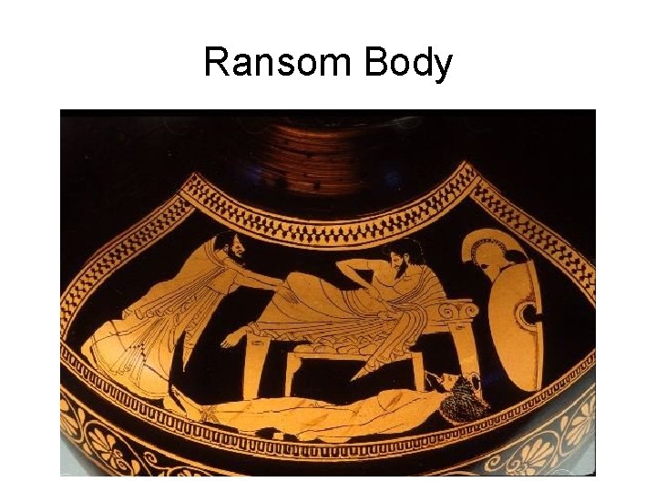 Ransom Body 