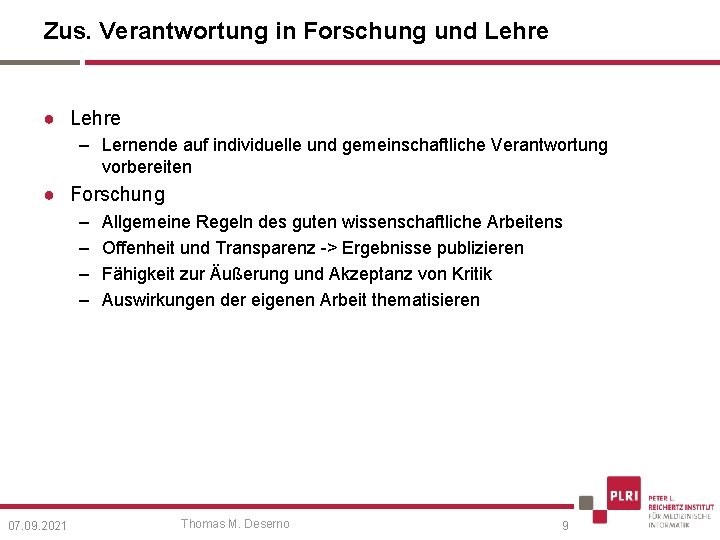 Zus. Verantwortung in Forschung und Lehre ● Lehre – Lernende auf individuelle und gemeinschaftliche