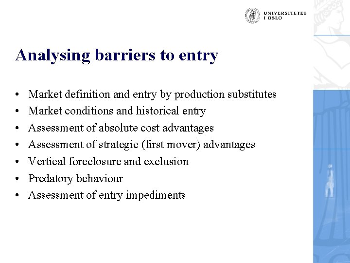 Analysing barriers to entry • • Market definition and entry by production substitutes Market