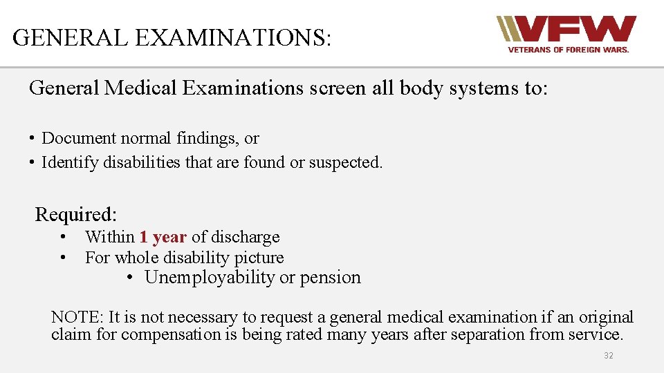 GENERAL EXAMINATIONS: General Medical Examinations screen all body systems to: • Document normal findings,