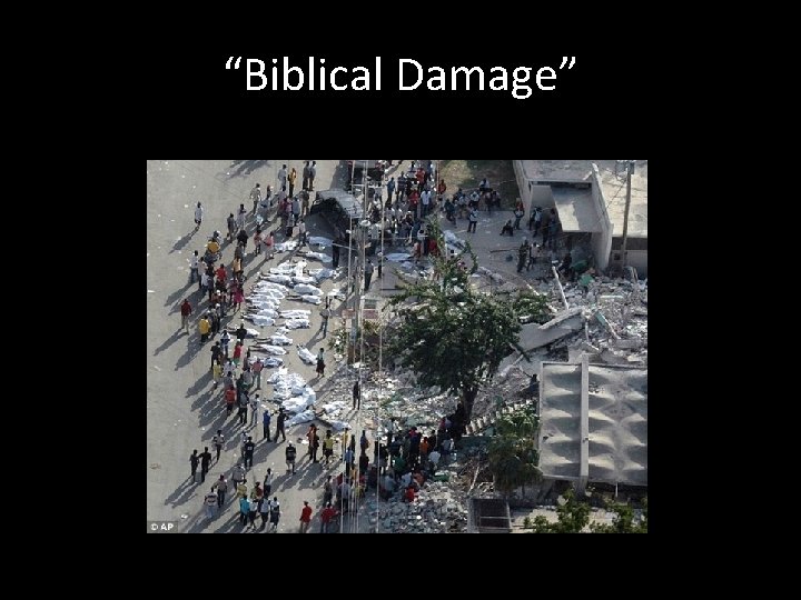 “Biblical Damage” 