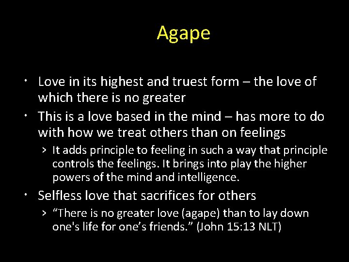 Agape Love in its highest and truest form – the love of which there