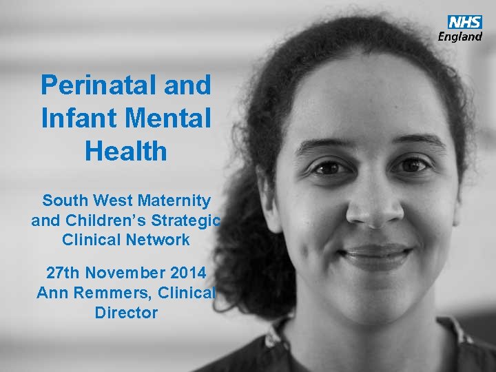 Perinatal and Infant Mental Health South West Maternity and Children’s Strategic Clinical Network 27