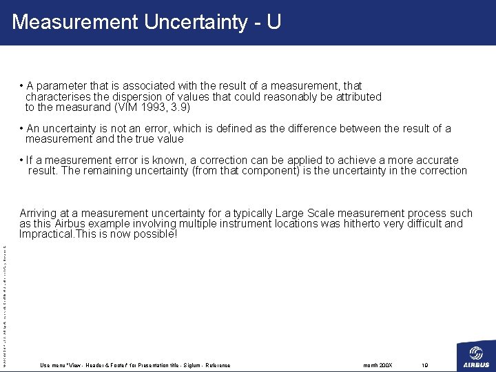 Measurement Uncertainty - U D • A parameter that is associated with the result