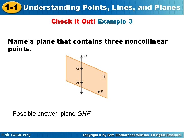 1 -1 Understanding Points, Lines, and Planes Check It Out! Example 3 Name a