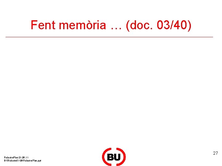 Fent memòria … (doc. 03/40) 27 Relectro. Plus 01. 06. 11 B 1Relectro1106 Relectro.