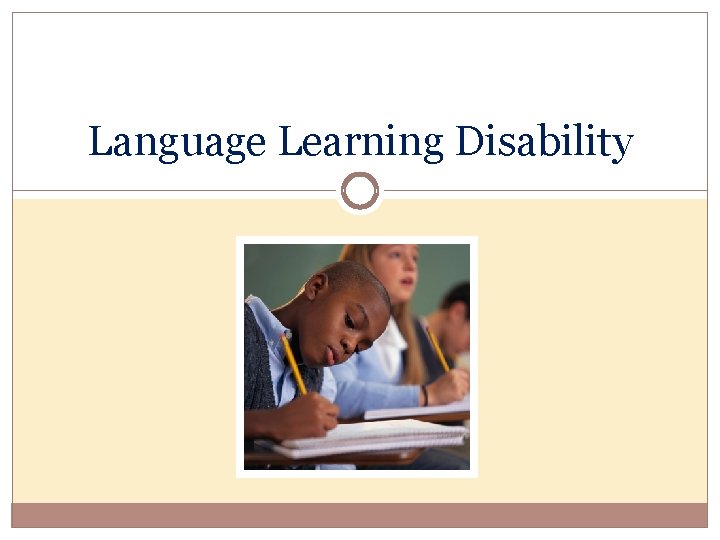Language Learning Disability 