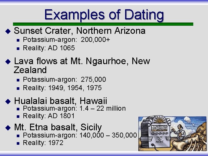 Examples of Dating u Sunset Crater, Northern Arizona n n u Lava flows at