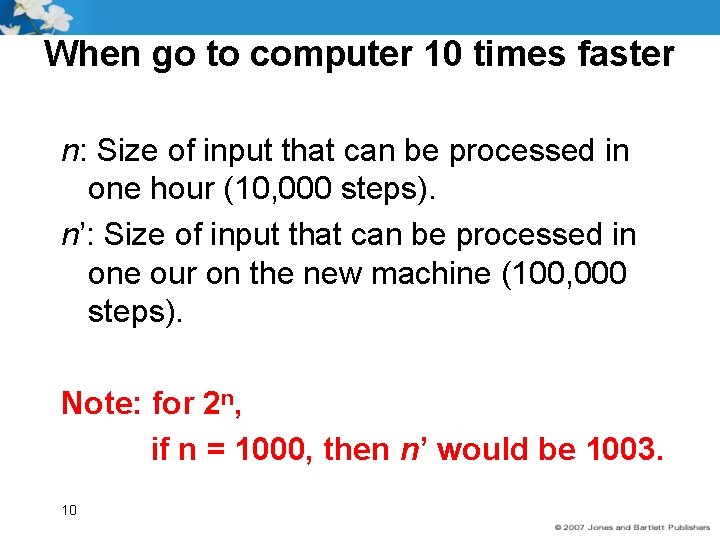When go to computer 10 times faster n: Size of input that can be